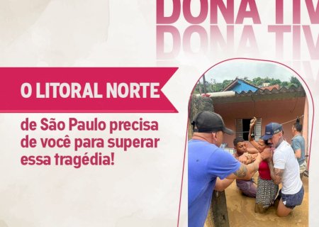 Donativa faz campanha virtual para ajudar famílias atingidas pelas enchentes no litoral paulista