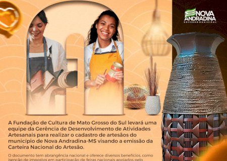 Prefeitura de Nova Andradina promove cadastro de artesãos para emissão da Carteira Nacional do Artesão
