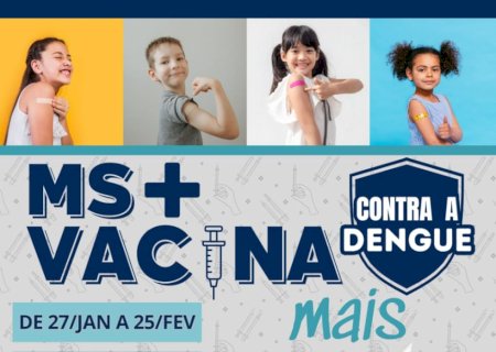 Nova Andradina intensifica vacinação contra a dengue e alerta para prevenção